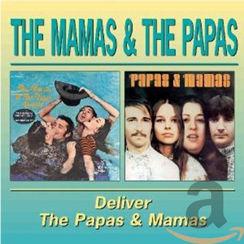 The Mamas & The Papas Deliver/The Papas & The Mamas