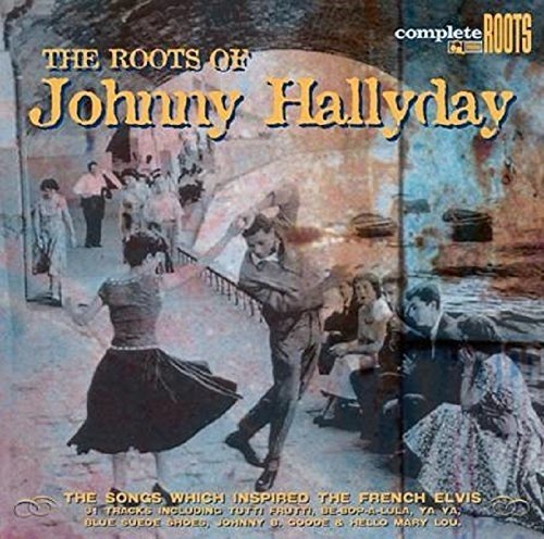 Roots Of Johnny Hallyday