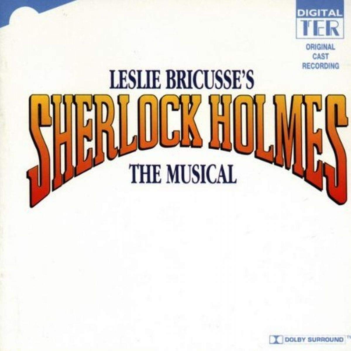 Sherlock Holmes The Musical