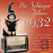 VARIOUS - DIE SCHLAGER DES JAHRES 1932