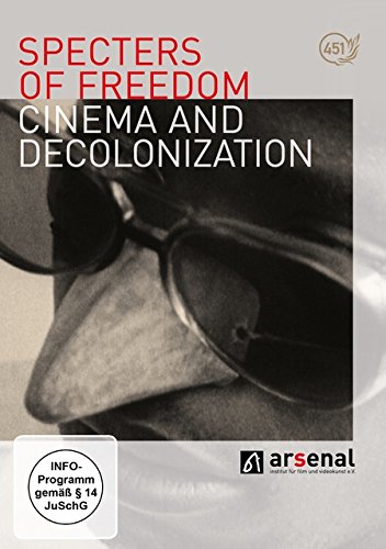 Specters of Freedom - Cinema and Decolonialization (2 Discs, OmU