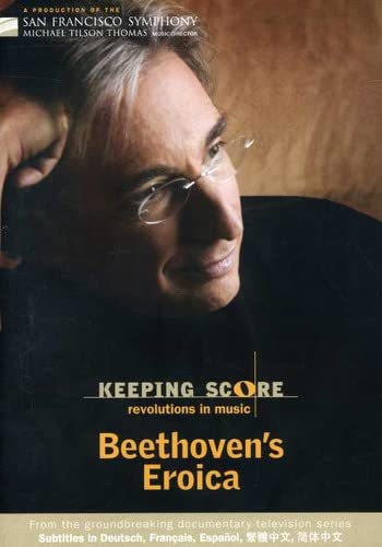 Keeping Score - Beethoven's Eroica