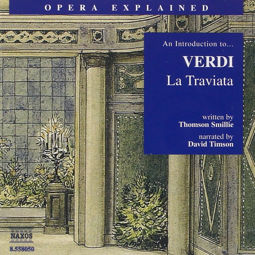 Introduction to La Traviata, An(smillie, Timson)(cd+booklet)