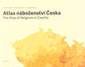The Atlas of Religions in Czechia