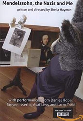 Mendelssohn, The Nazis and Me