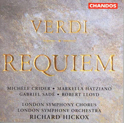 Verdi: Requiem - Crider / Hatziano / Sade / Lloyd, / LSC / LSO /