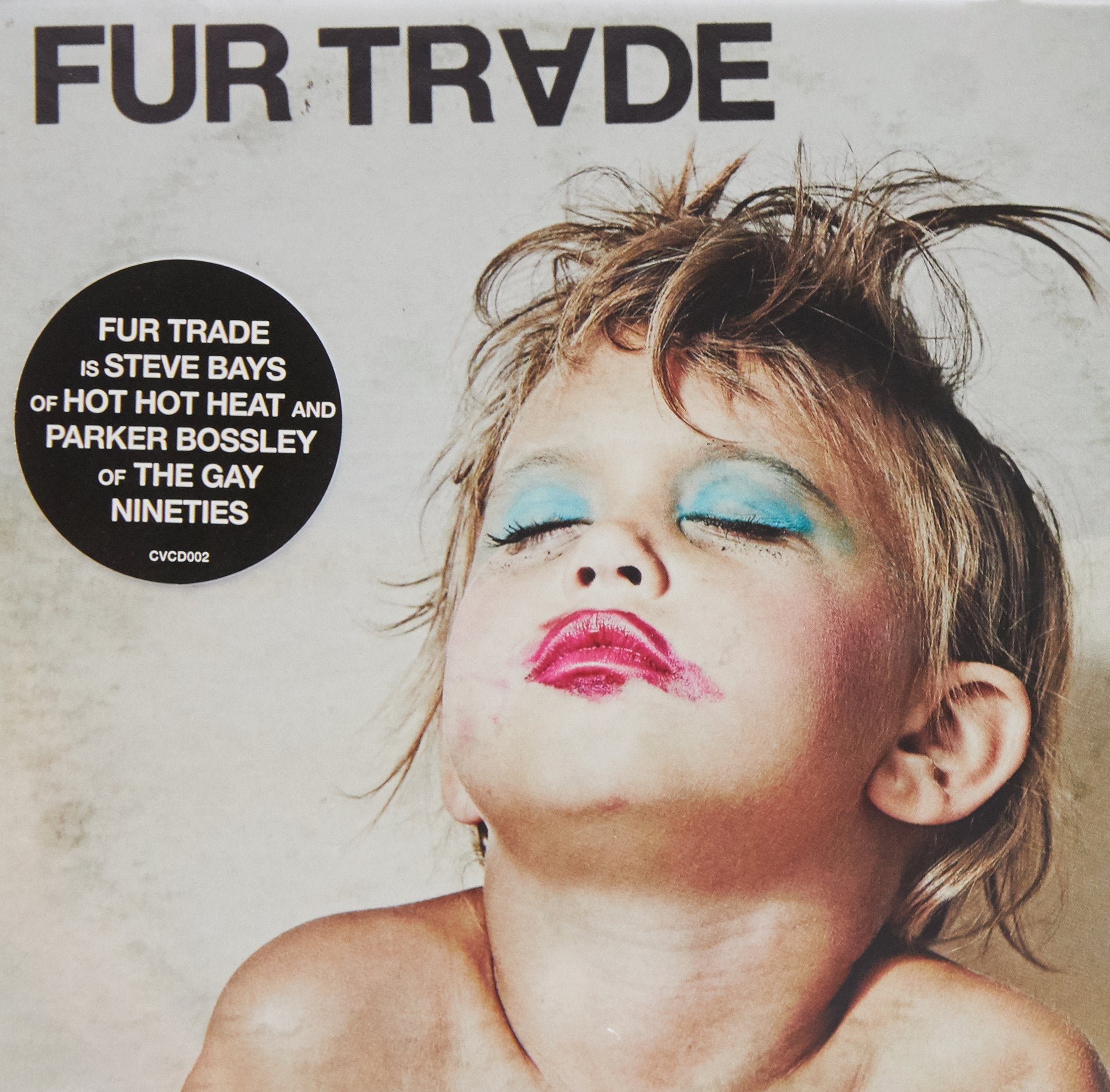 FUR TRADE - DONT GET HEAVY