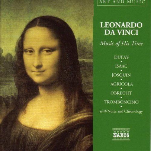 Leonardo Da Vinci, Music of His Time (Cd + Booklet)