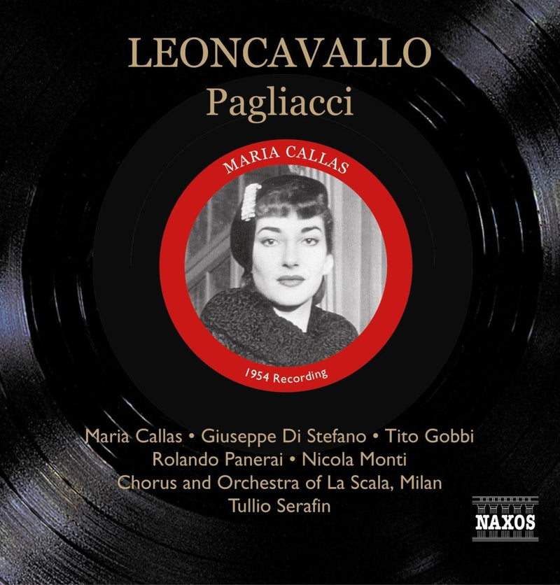 Pagliacci (Serafin, La Scala Chorus and Orchestra, Callas)