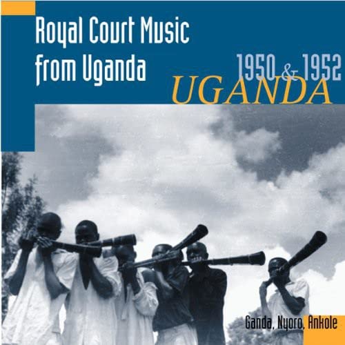 Royal Court Music Of Uganda 1950/52
