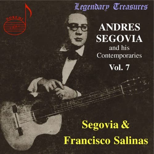 Segovia and His Contemporaries Vol. 7 (Salinas)