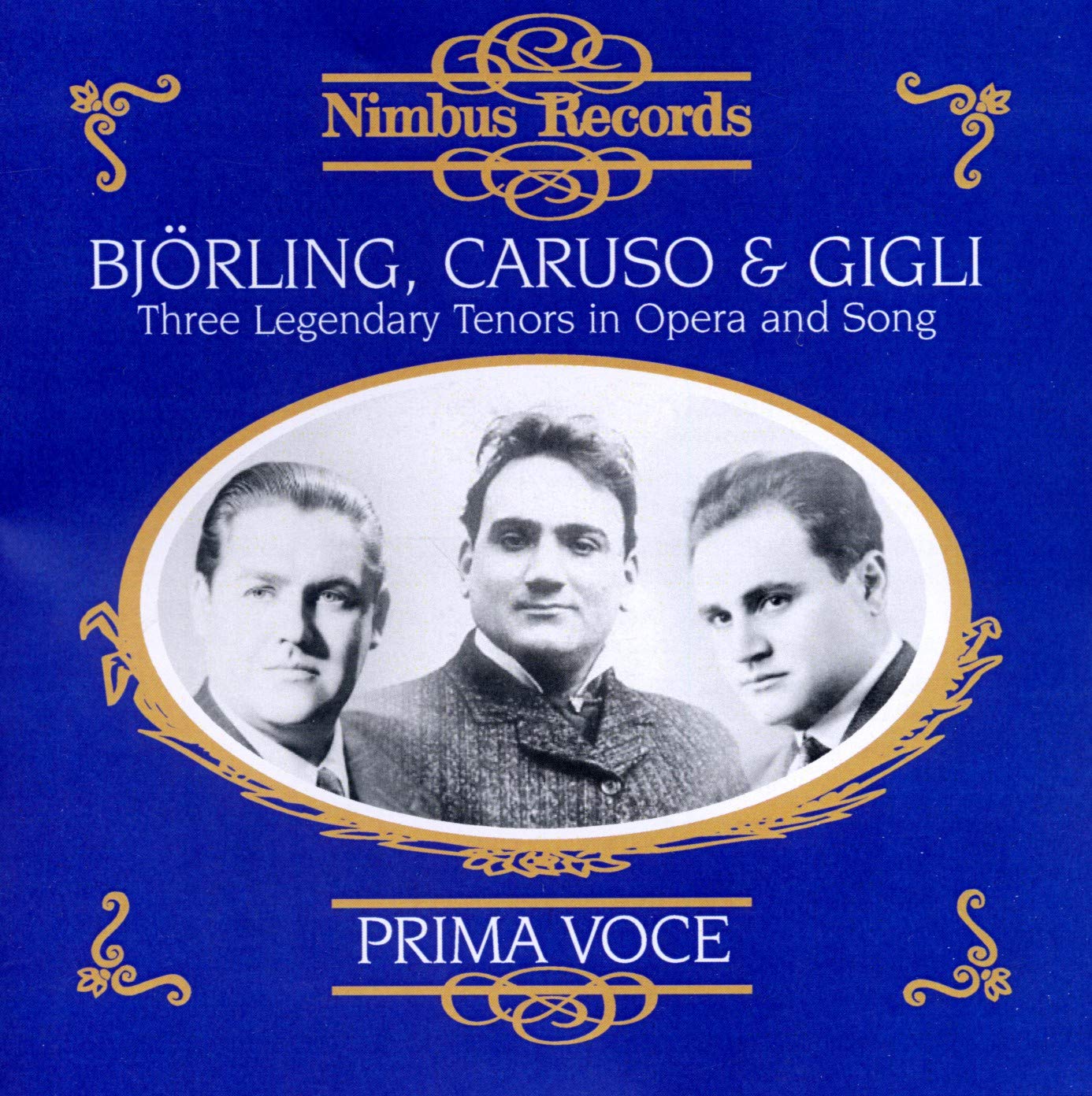 Three Legendary Tenors in Opera and Song