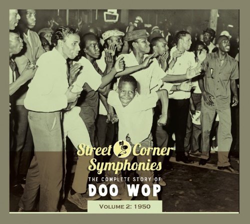 Street Corner Symphonies Vol.2 1950