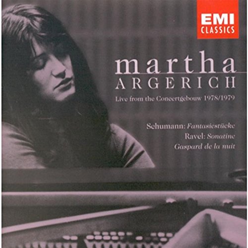 Martha Argerich - Live from the Concertgebouw 1978/1979: Schumann:Fantasiestucke Ravel:Sonatine