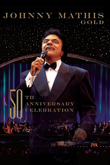 Johnny Mathis Gold: A 50th Anniversary Celebration