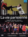 Jacqus Offenbach - La vie parisienne / Sébastien Rouland, Laurent Pelly