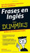 Frases en Inglés Para Dummies