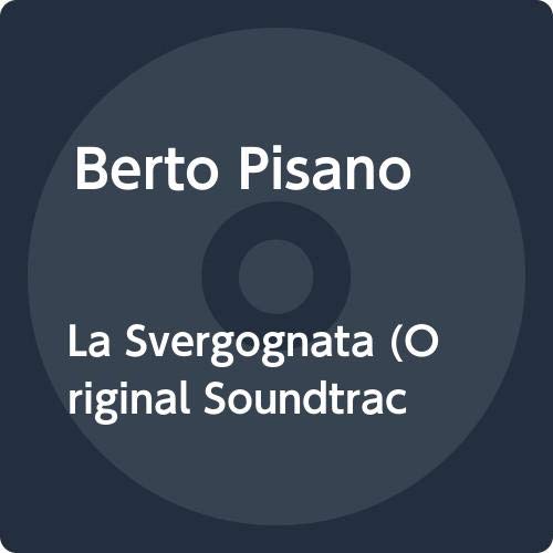 La Svergognata/Brigitte, Laura, Ursula, Monica, Raquel, Litz...: Florinda, Barbara, Claudia, E Sofia, Le Chiamo Tutte...anima Mia!