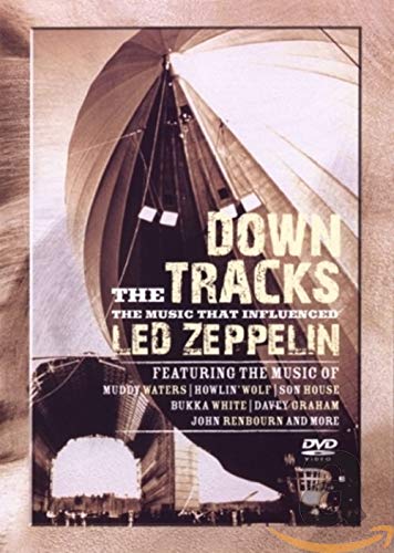 Down The Tracks: Music That Influenced Led Zappelin
