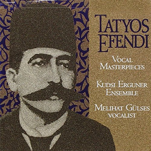 Vocal Masterpieces of Kemani Tatyos