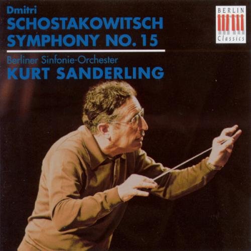 Schostakowitsch: Symphonie Nr. 15 - Kurt Sanderling