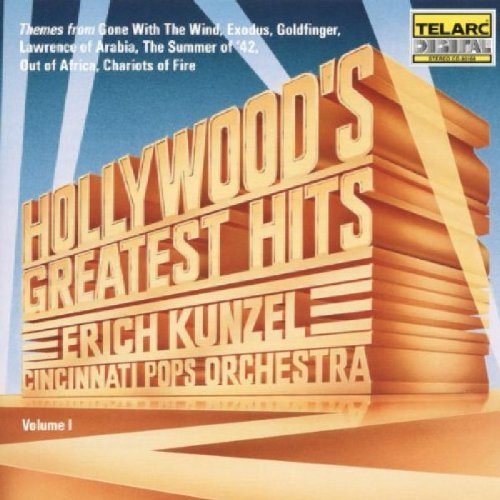 Hollywood's Greatest Hits (Kunzel, Cincinnati Pops Orch.)