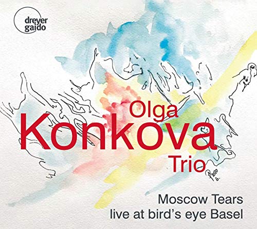 Moscow Tears: Live at Bird's Eye Basel
