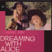 Dreaming With Alice