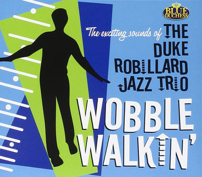 Wobble Walkin'