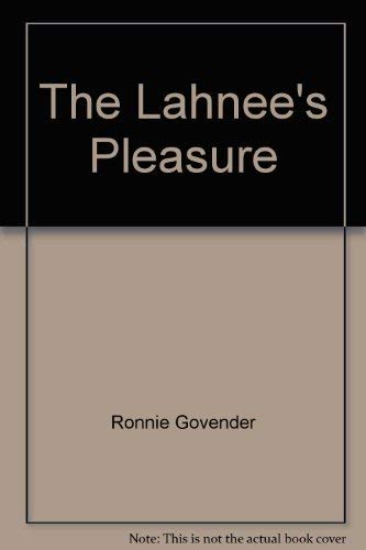 The Lahnee’s pleasure