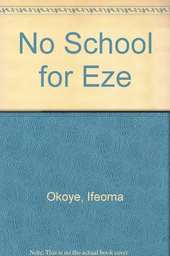 No School for Eze