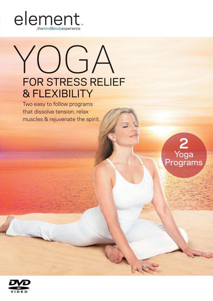 Element: Yoga for Stress Relief & Flexibility