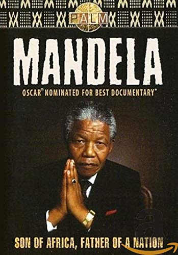 Mandela - Son Of Africa, Father Of A Nation