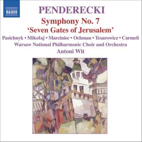 Penderecki: Symphony No. 7, 'Seven Gates of Jerusalem'