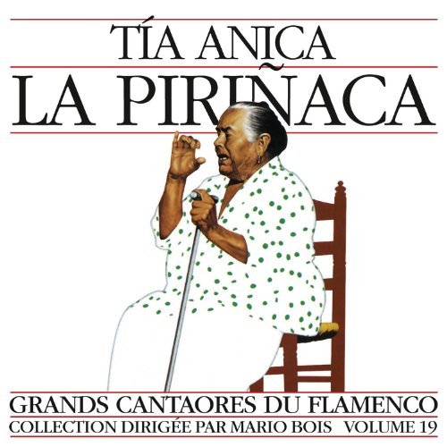 Le Chant Du Monde: GRANDS CANTAORES DU FLAMENCO VOLUME 19