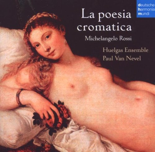 Huelgas Ensemble - La Poesie Chromatique