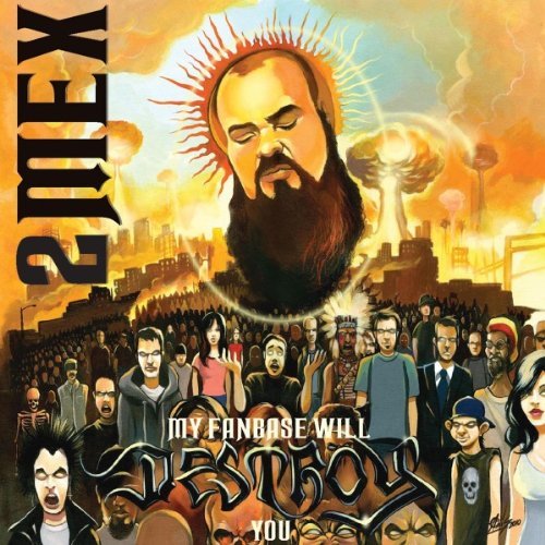 My fanbase will destroy you