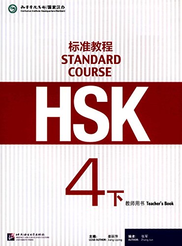 HSK Standard Course 4B - Teacher s Book