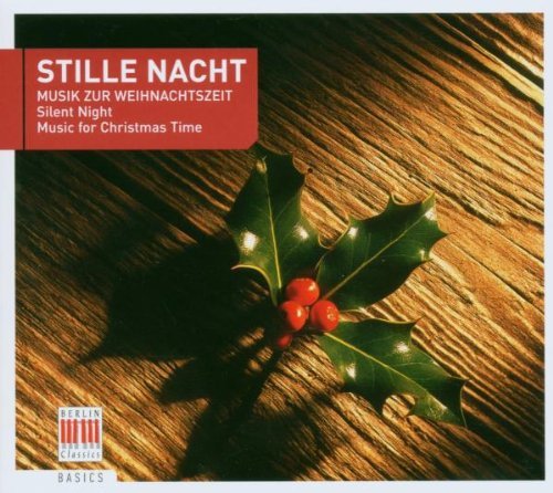 Stille Nacht: Music for Christmas Time