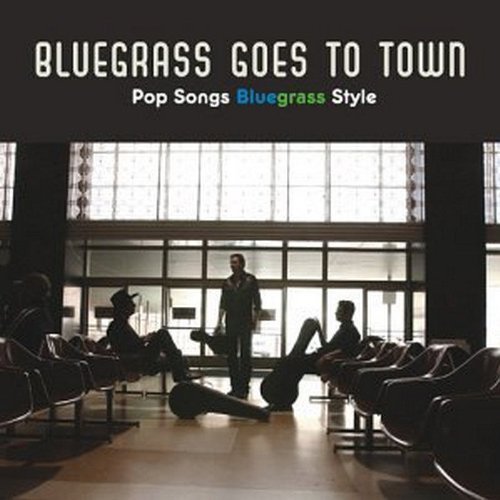 Bluegrass Goes to Town