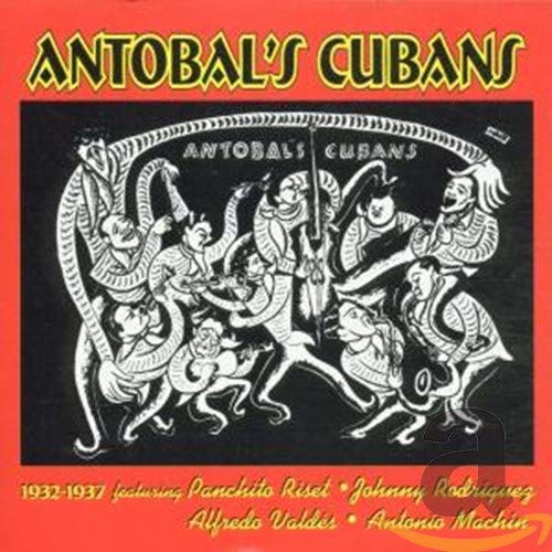 Antobal's Cubans 1932 - 1937