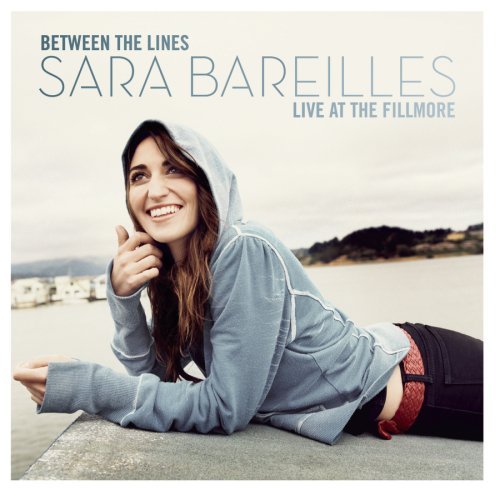 Sara Bareilles-Between The Lines-Live At Filmore