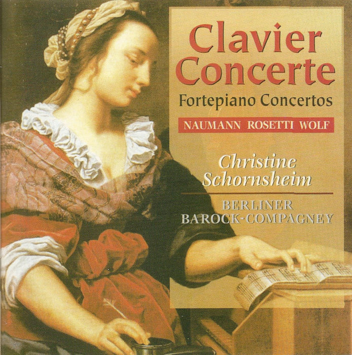 Naumann / Rosetti / Wolf: Clavier Concerte