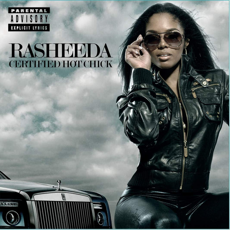 Rasheeda-Certfied Hot Chick