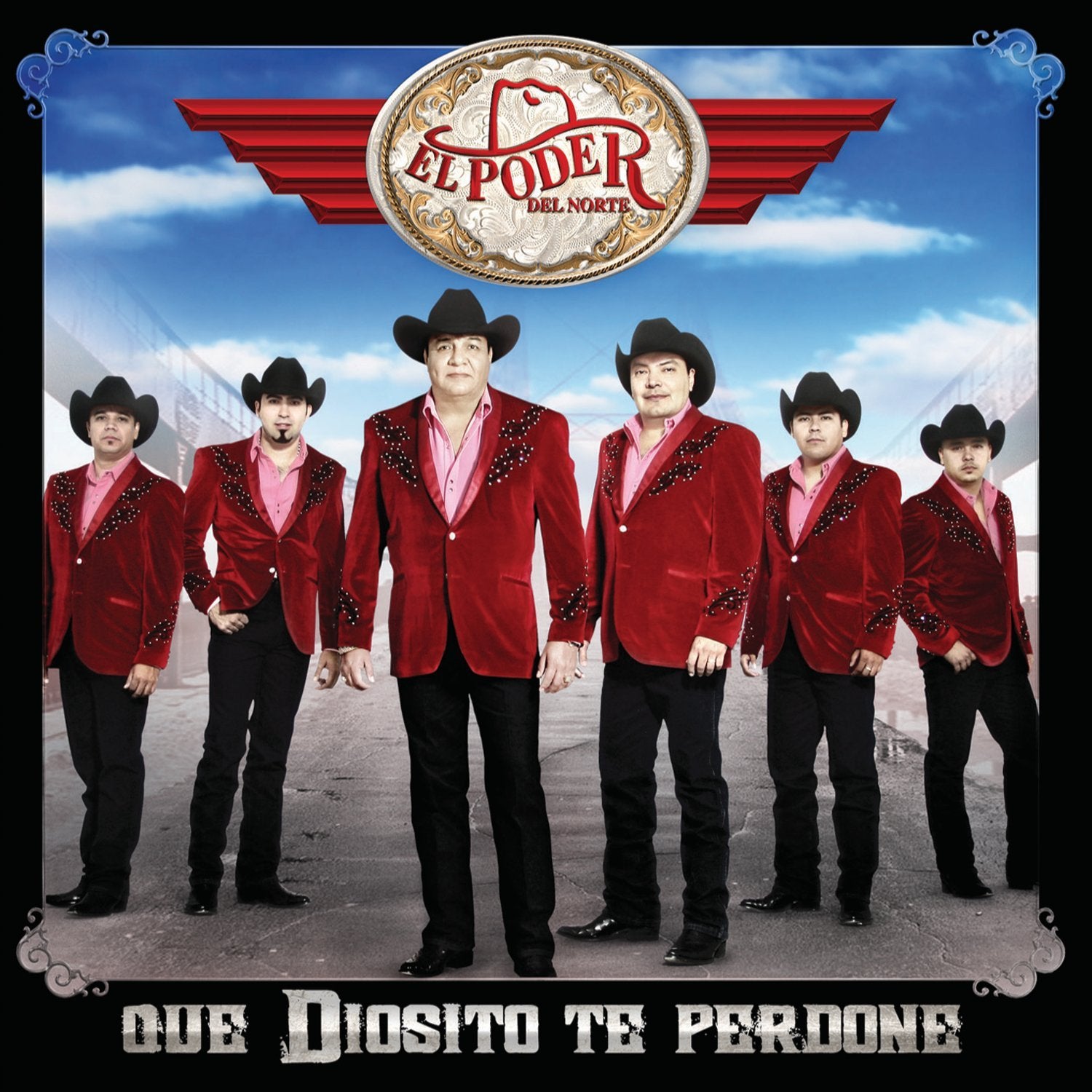 El Poder Del Norte-Que Diosito Te Perdone