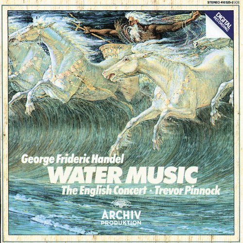 George Frideric Handel: Water Music