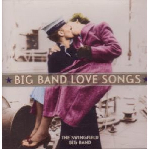 Big Band Love Songs