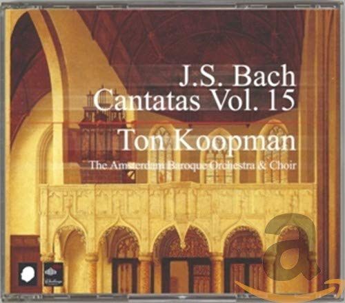 Cantatas Vol. 15 (Koopman, Amsterdam Baroque Orchestra)