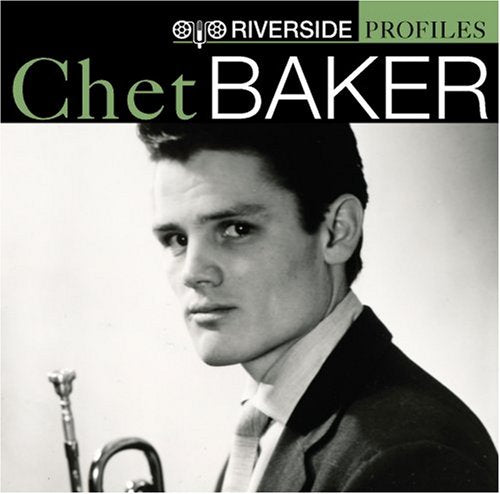 Chet Baker-Riverside Profiles