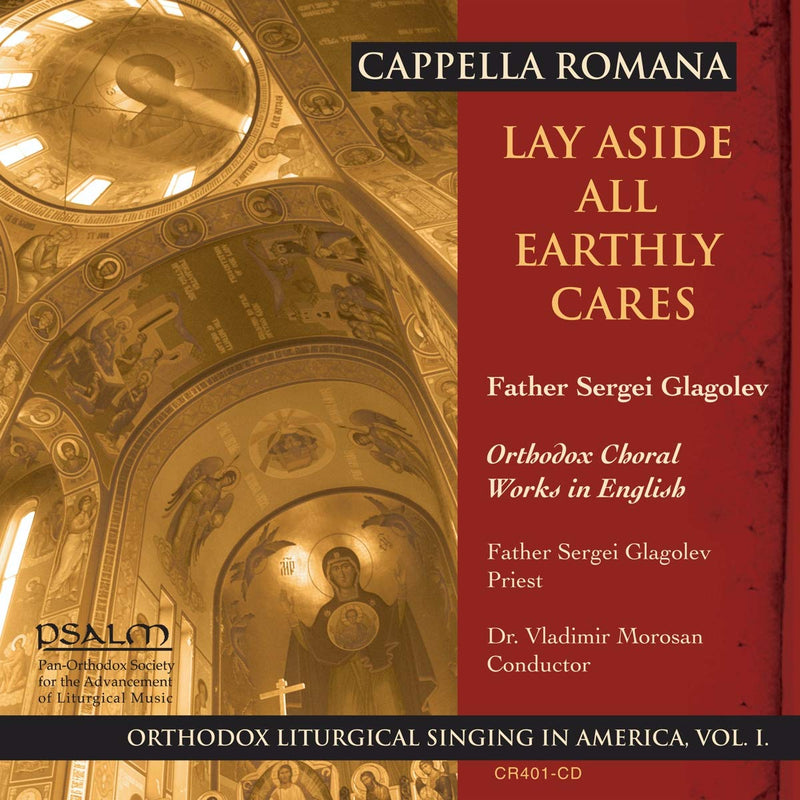 Lay Aside All Earthly Cares: Russian-Syle Sacred